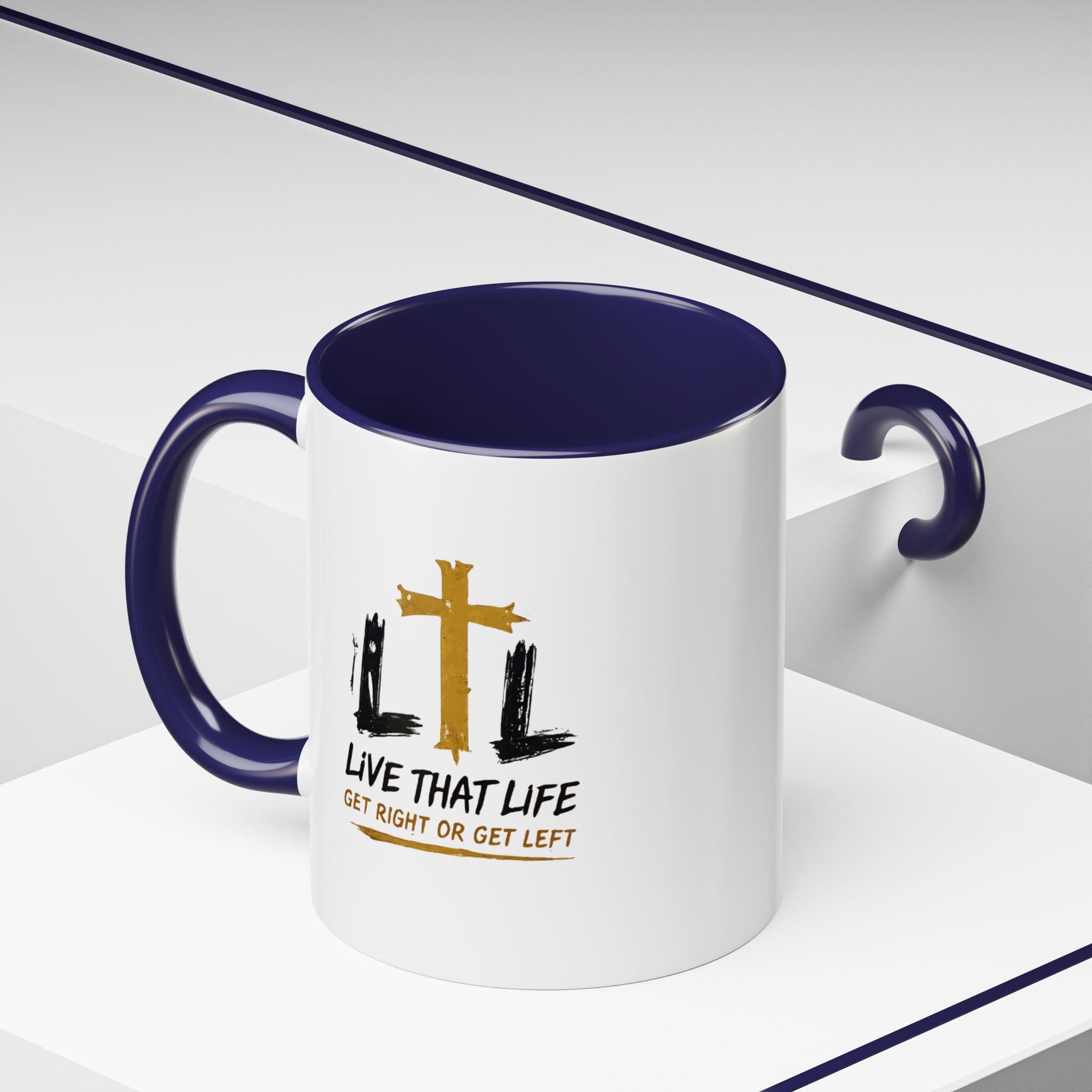 Live That Life Cross Coffee Mug — 'Get Right or Get Left' Inspirational Christian Mug