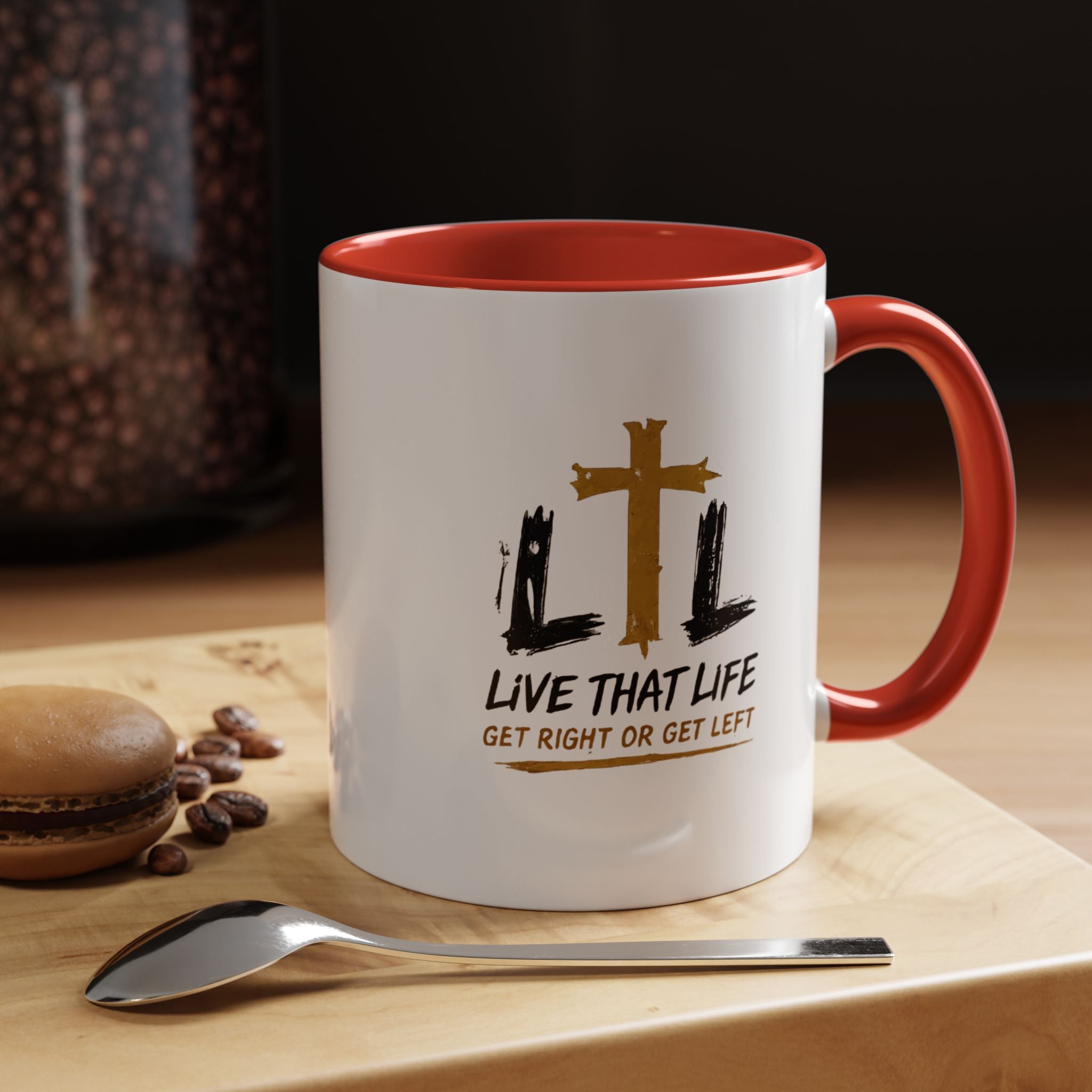 Live That Life Cross Coffee Mug — 'Get Right or Get Left' Inspirational Christian Mug