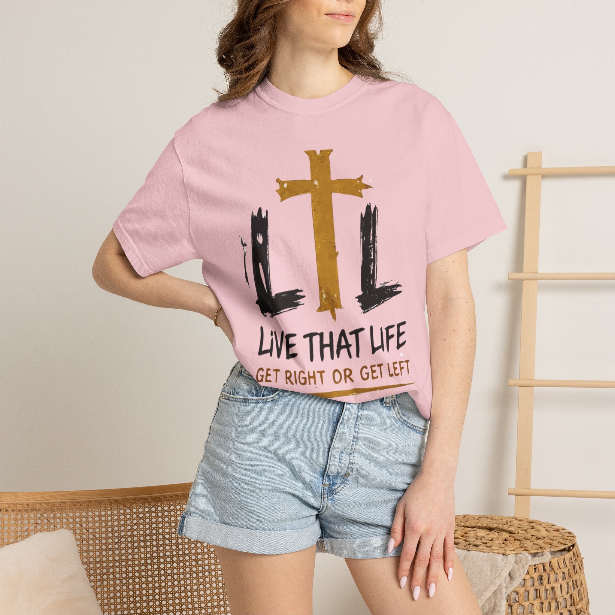 Live That Life T-Shirt — "Get Right or Get Left" Christian Cross Tee
