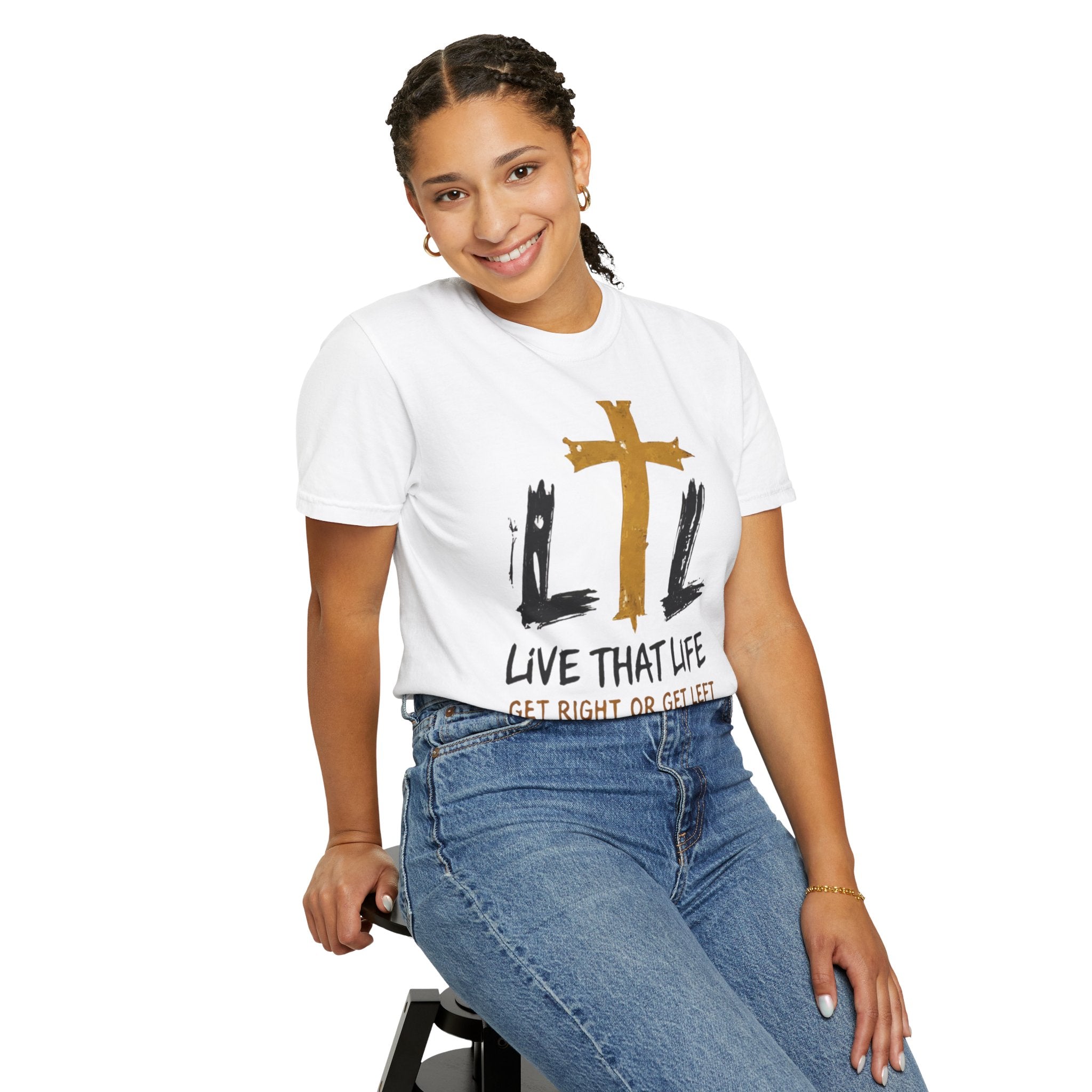 Live That Life T-Shirt — "Get Right or Get Left" Christian Cross Tee