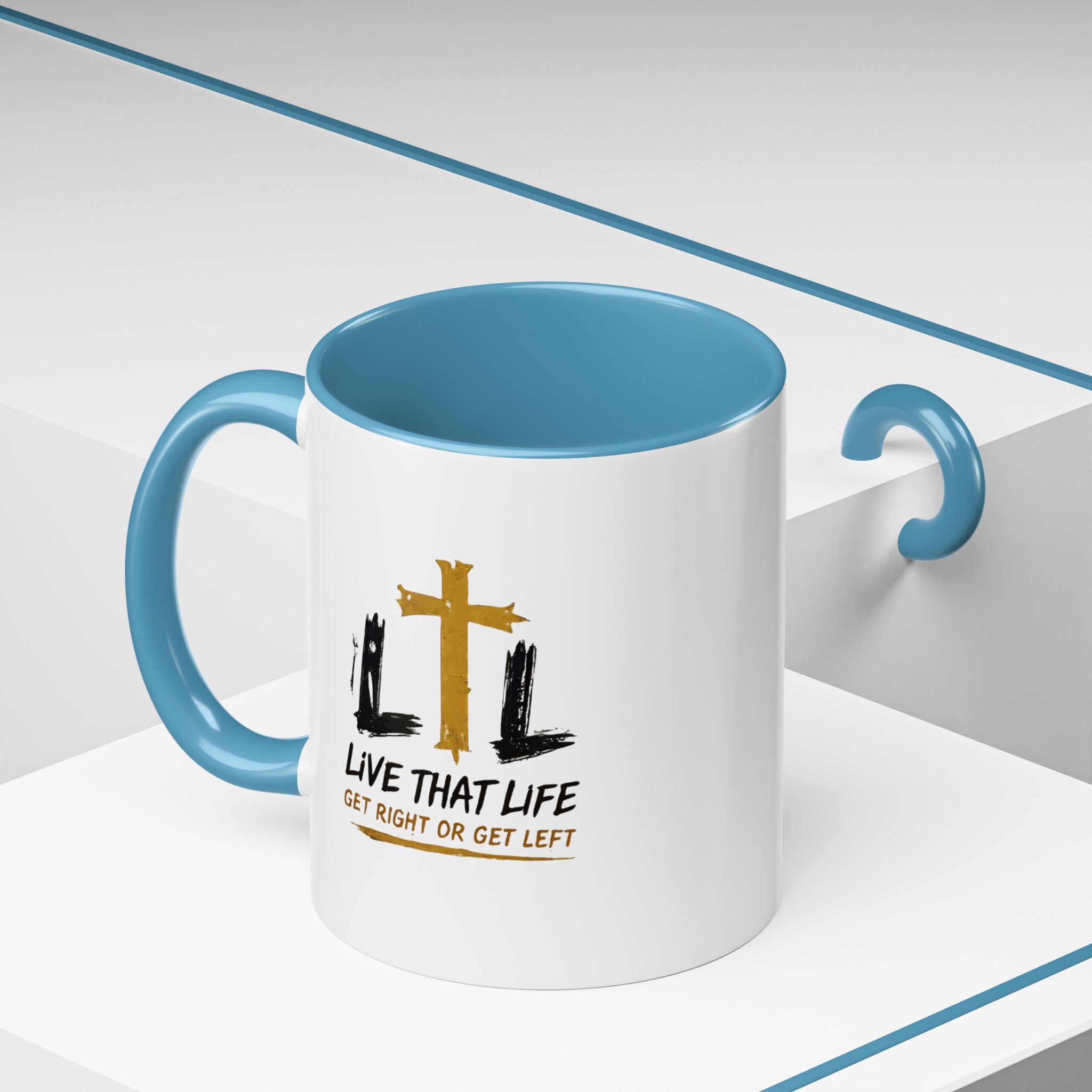 Live That Life Cross Coffee Mug — 'Get Right or Get Left' Inspirational Christian Mug