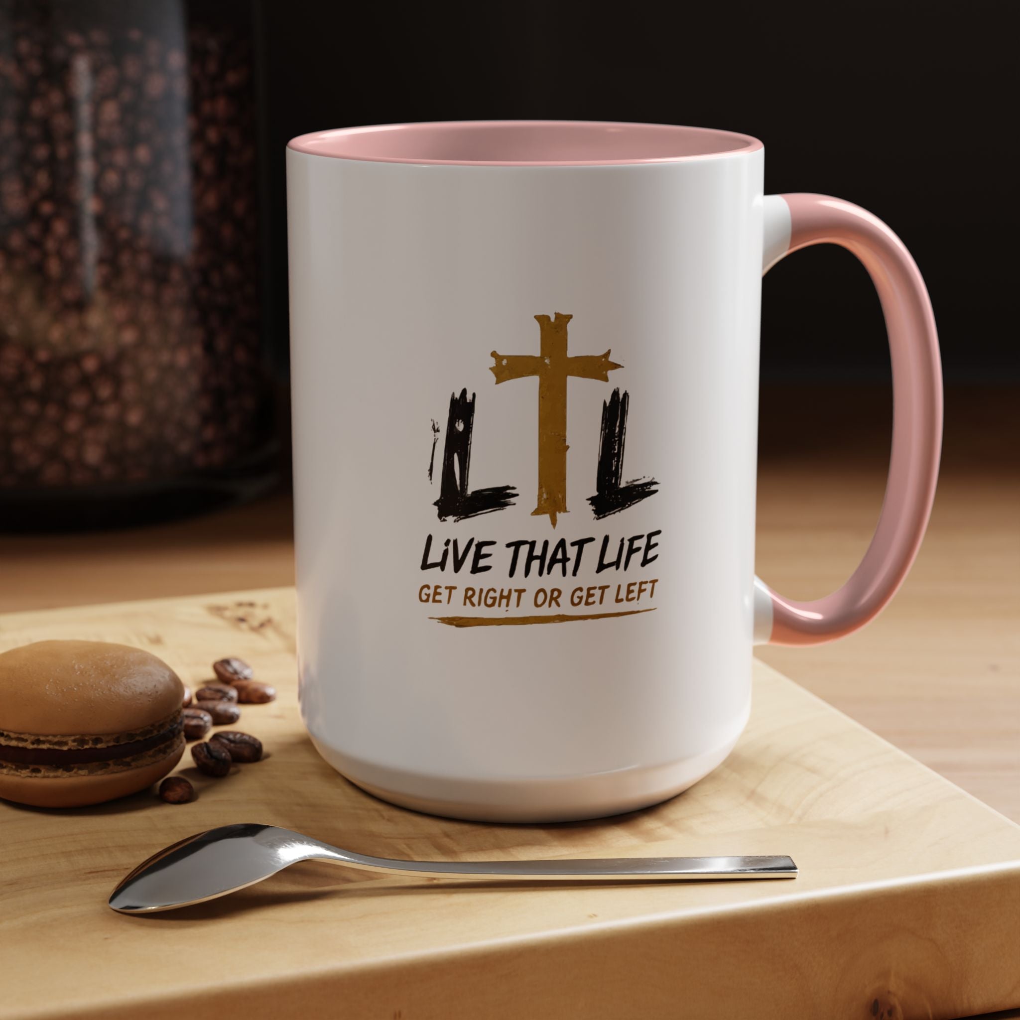 Live That Life Cross Coffee Mug — 'Get Right or Get Left' Inspirational Christian Mug